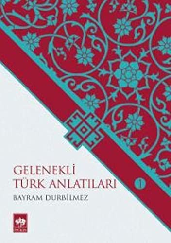 Gelenekli Türk Anlatıları kitap kapağı