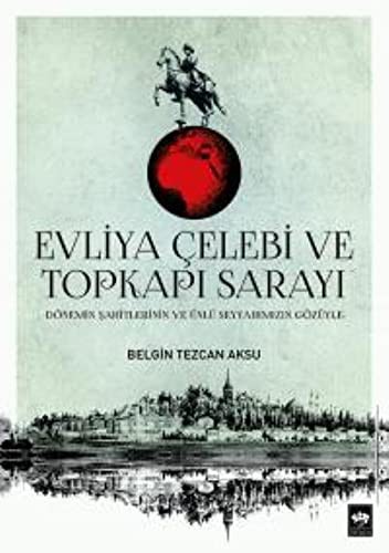 Evliya Çelebi ve Topkapı Sarayı kitap kapağı