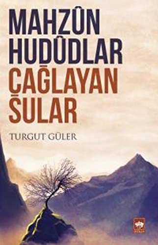 Mahzun Hududlar Çağlayan Sular kitap kapağı