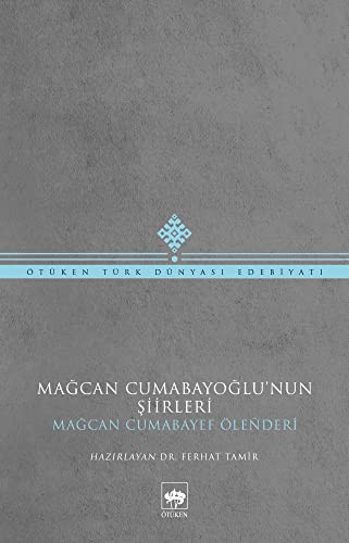 Mağcan Cumabayoğlu'nun Şiirleri kitap kapağı