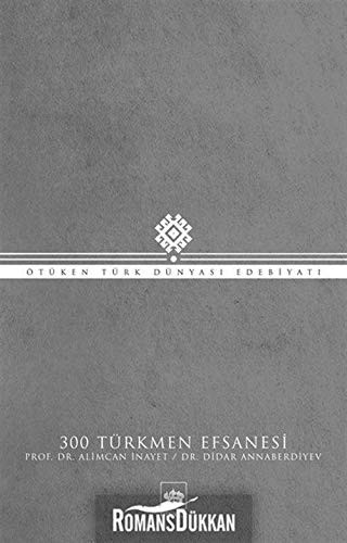 300 Türkmen Efsanesi kitap kapağı