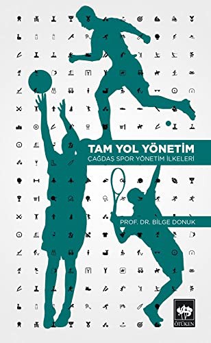 Tam Yol Yönetim Çağdaş Spor Yönetim İlkeleri kitap kapağı