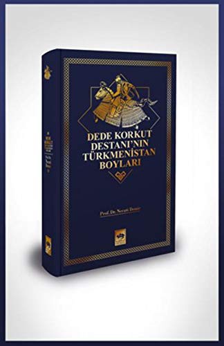 Dede Korkut Destanı'nın Türkmenistan Boyları kitap kapağı