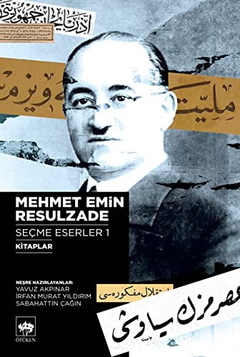 Mehmet Emin Resulzade Seçme Eserleri 1 kitap kapağı