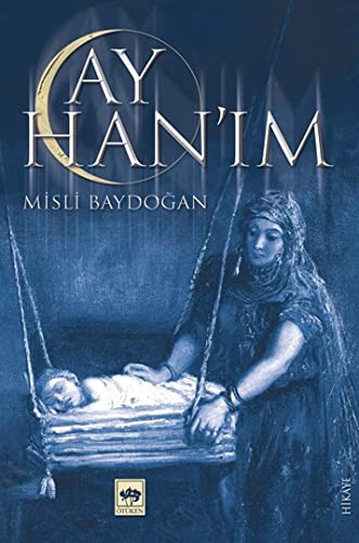 Ay Han’ım kitap kapağı