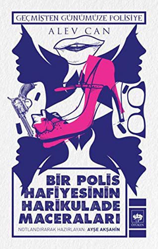 Bir Polis Hafiyesinin Harikulade Maceraları kitap kapağı