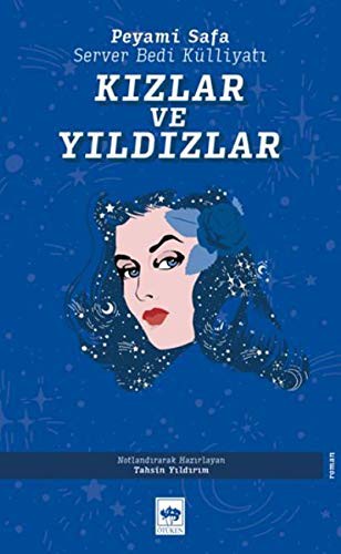 Kızlar ve Yıldızlar & Server Bedi Külliyatı kitap kapağı