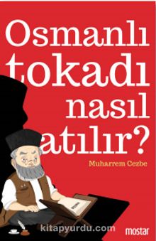 Osmanlı Tokadı Nasıl Atılır? kitap kapağı