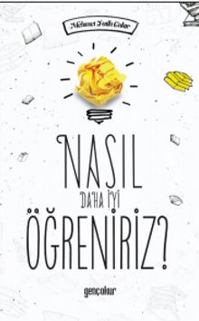 Nasıl Daha İyi Öğreniriz? kitap kapağı