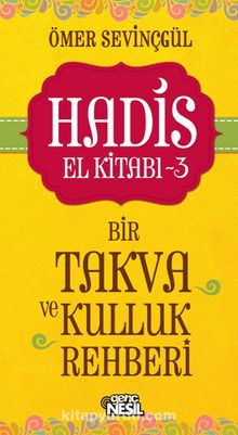 Hadis El Kitabı 3: Bir Takva ve Kulluk Rehberi kitap kapağı