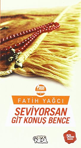 Seviyorsan Git Konuş Bence kitap kapağı