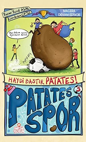 Haydi Bastır Patates! / Patatesspor 5 kitap kapağı