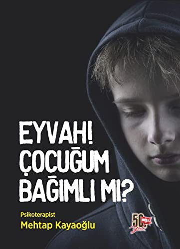 Eyvah! Çocuğum Bağımlı Mı? kitap kapağı