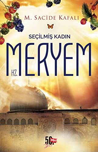 Seçilmiş Kadın Hz. Meryem kitap kapağı