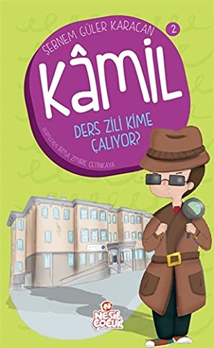Ders Zili Kime Çalıyor? / Kamil 2 kitap kapağı