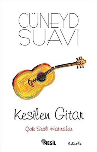 Kesilen Gitar & Çok Sesli Hatıralar kitap kapağı