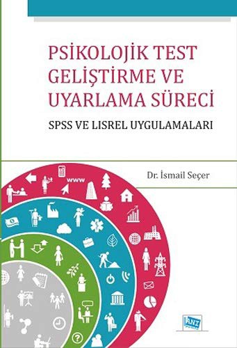 Psikolojik Test Geliştirme ve Uyarlama Süreci : SPSS ve LISREL Uygulamaları kitap kapağı