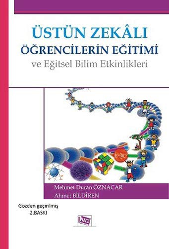 Üstün Zekalı Öğrencilerin Eğitimi ve Eğitsel Bilim Etkinlikleri kitap kapağı
