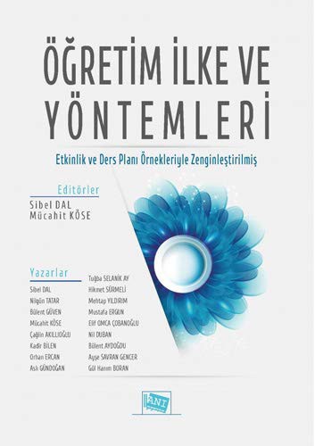 Öğretim İlke ve Yöntemleri (Edit. Mücahit Köse-Sibel Dal) kitap kapağı