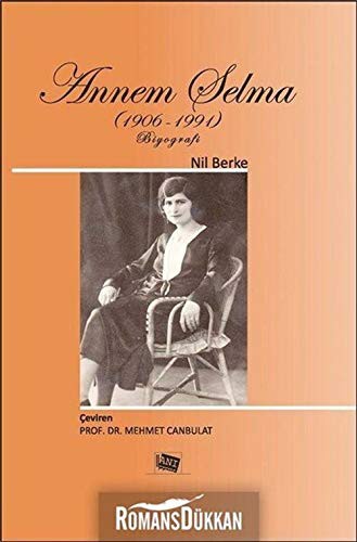 Annem Selma (1906-1991) kitap kapağı
