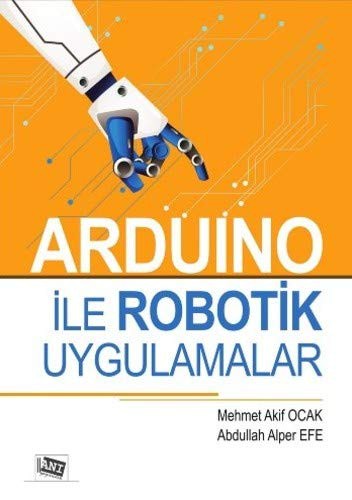 Arduino İle Robotik Uygulamalar kitap kapağı