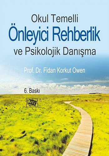 Okul Temelli Önleyici Rehberlik ve Psikolojik Danışma kitap kapağı