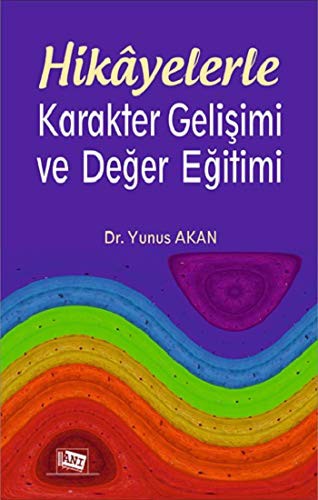 Hikayelerle Karakter Gelişimi ve Değer Eğitimi kitap kapağı