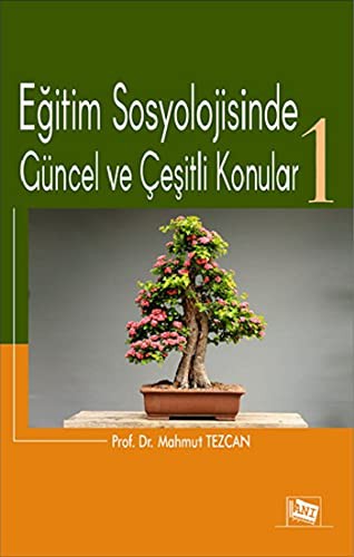 Eğitim Sosyolojisinde Güncel ve Çeşitli Konular 1 kitap kapağı