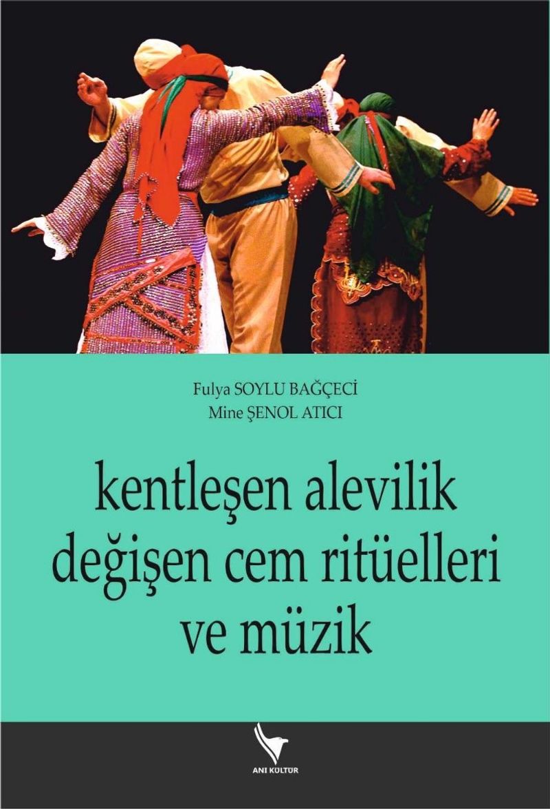 Kentleşen Alevilik Değişen Cem Ritüelleri Ve Müzik kitap kapağı