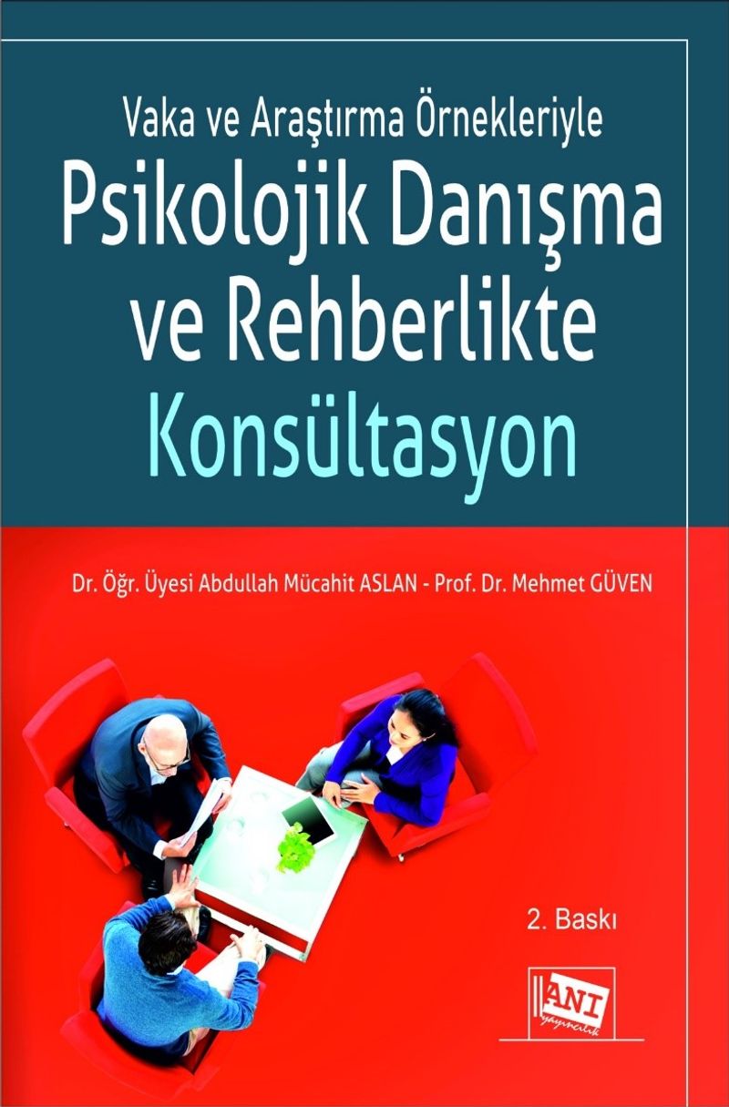 Vaka ve Araştırma Örnekleriyle Psikolojik Danışma ve Rehberlikte Konsültasyon kitap kapağı