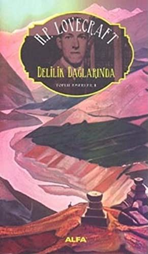 Delilik Dağlarında / Toplu Eserler 1 kitap kapağı