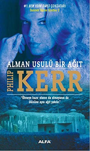 Alman Usulü Bir Ağıt / Dedektif Bernie Gunther 3 kitap kapağı