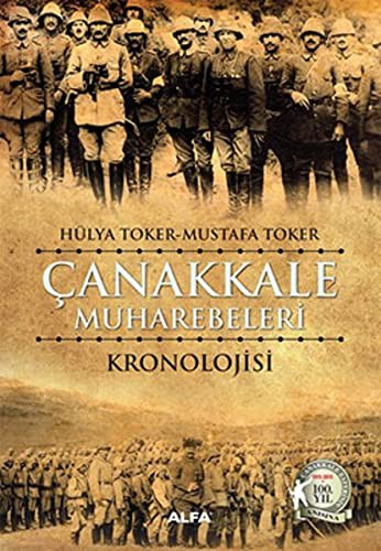 Çanakkale Muharebelerinin Kronolojik Tarihi kitap kapağı