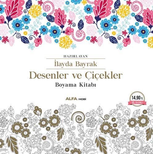 Desenler ve Çiçekler Boyama Kitabı kitap kapağı