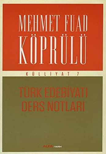 Türk Edebiyatı Ders Notları / Mehmet Fuad Köprülü Külliyat 7 kitap kapağı