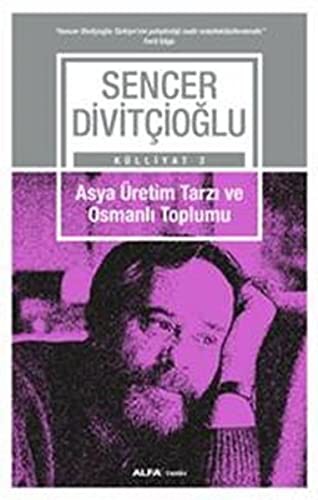 Asya Üretim Tarzı ve Osmanlı Toplumu kitap kapağı