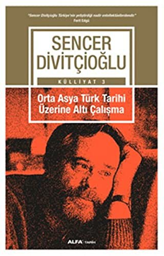 Orta Asya Türk Tarihi Üzerine Altı Çalışma kitap kapağı