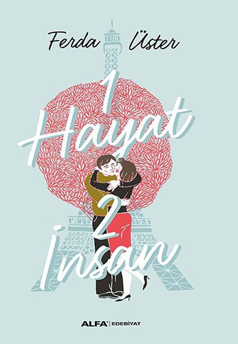 1 Hayat 2 İnsan kitap kapağı
