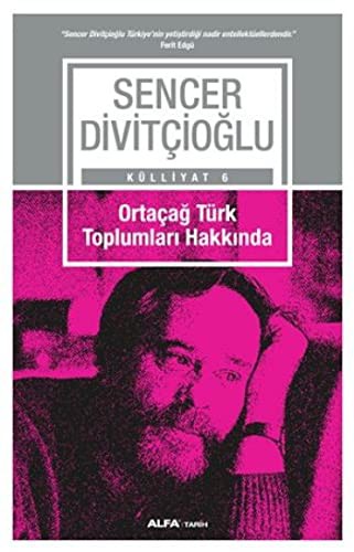 Ortaçağ Türk  Toplumları Hakkında kitap kapağı