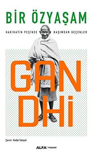 Bir Özyaşam Hakikatın Peşinde Başımdan Geçenler kitap kapağı