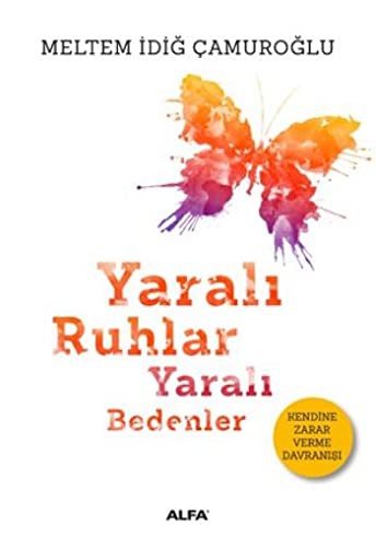 Yaralı Ruhlar Yaralı Bedenler kitap kapağı