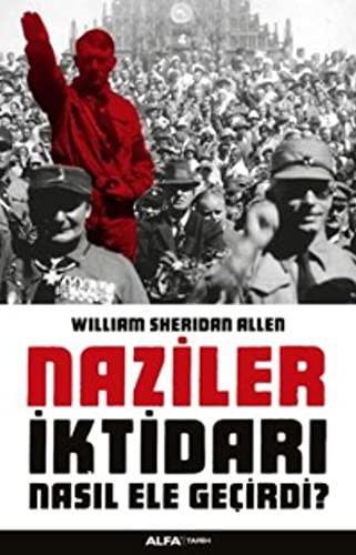 Naziler İktidarı Nasıl Ele Geçirdi? kitap kapağı