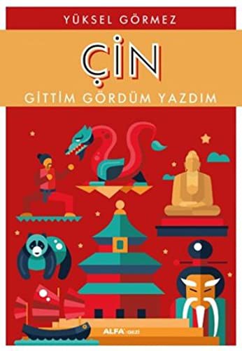 Çin Gittim Gördüm Yazdım kitap kapağı