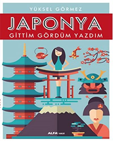 Japonya Gittim Gördüm Yazdım kitap kapağı