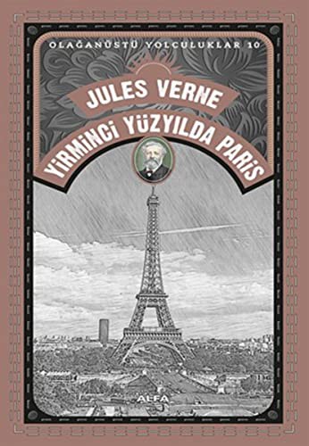 Jules Verne Yirminci Yüzyılda Paris / Olağanüstü Yolculuklar 10 kitap kapağı