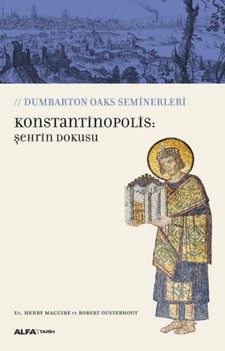 Konstantinopolis: Şehrin Dokusu kitap kapağı