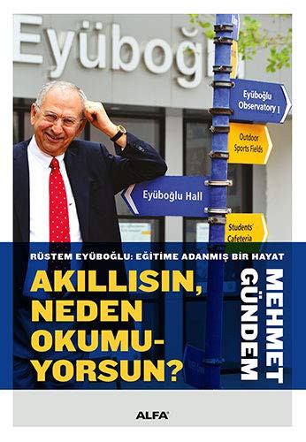 Akıllısın Neden Okumuyorsun? (Ciltli) & Rüstem Eyüboğlu: Eğitime Adanmış Bir Hayat kitap kapağı