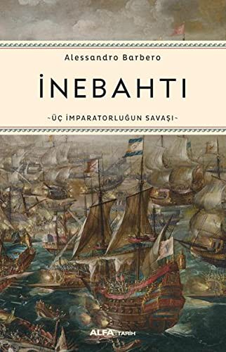 İnebahtı & Üç İmparatorluğun Savaşı kitap kapağı