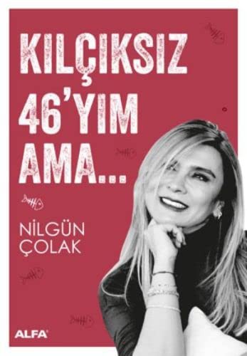 Kılçıksız 46’yım Ama… kitap kapağı