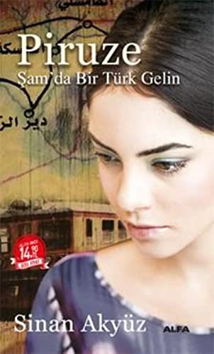 Piruze (Midi Boy) Şam'da Bir Türk Gelin kitap kapağı